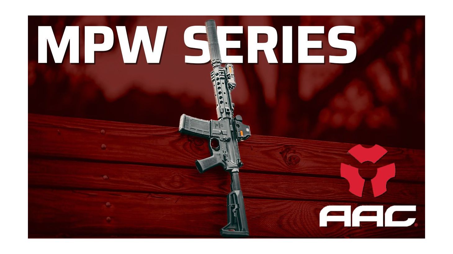 The MPW Series - The Return of Advanced Armament Firearms 