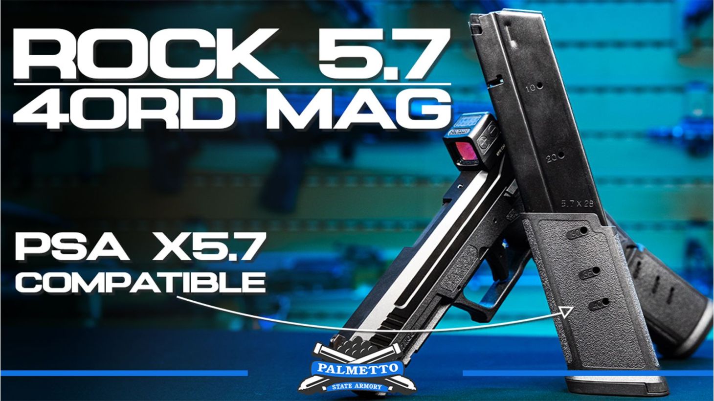PSA X5.7 & ROCK Full Size 40 Round Magazine