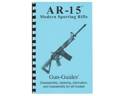 Gun-Guides Colt AR-15/MSR Disassembly and Reassembly Guide
