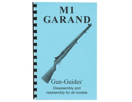 Gun-Guides M1 Garand Disassembly and Reassembly Guide