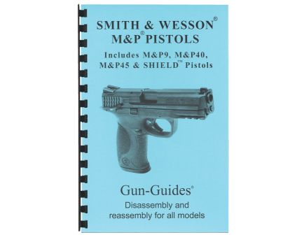 Gun-Guides Smith & Wesson M&P/Shield Disassembly and Reassembly Guide