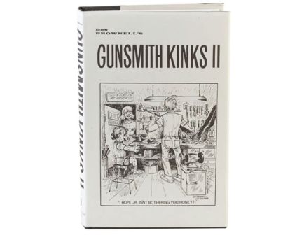 Brownells Gunsmith Kinks Volume II Book