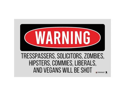 TEKMAT Trespassers Will Be Shot 42" x 25" x 0.13" Door Mat