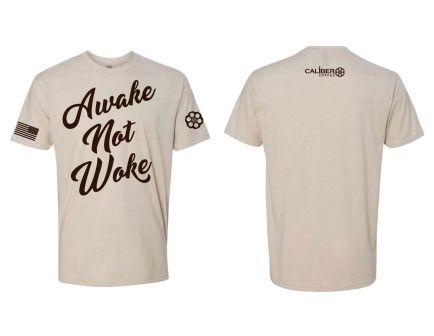Caliber Coffee Awake Not Woke T-Shirt, White 2X-Large