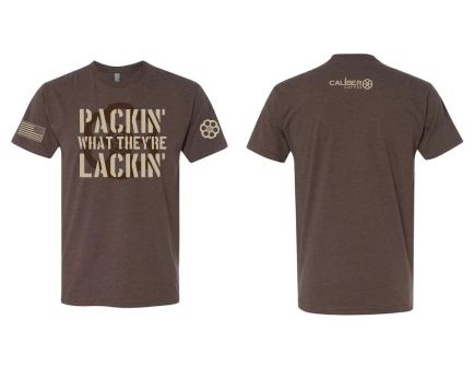 Caliber Coffee Packin What They're Lackin T-Shirt, Brown X-Large