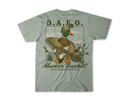 Mucker Bucket Duck Around & Find Out T-Shirt 